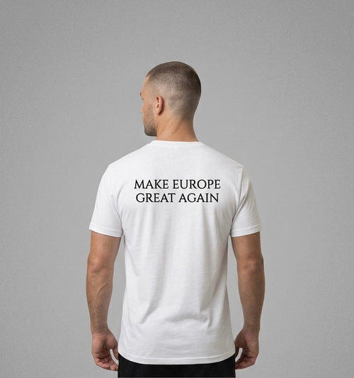 MAKE EUROPE GREAT AGAIN